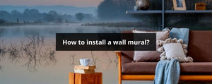 how to install a wall mural