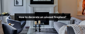 how to decorate an unused fireplace