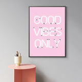 good vibes only canvas